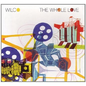 「アメリカの良心」Wilco 「Whole Love 」