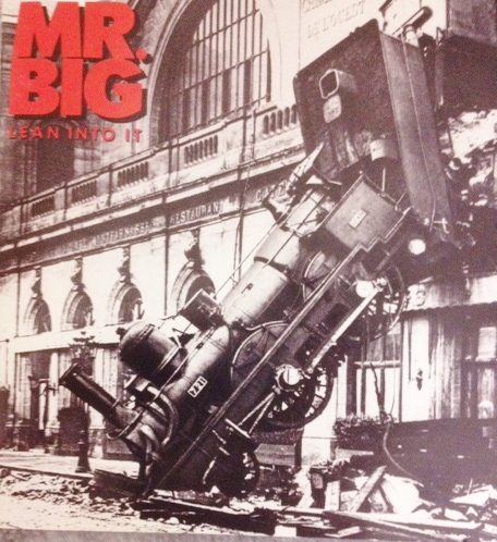 Mr.BIG「Lean into it」